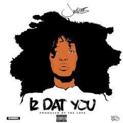 Jacquees- Iz Dat You (Produced By The Love)