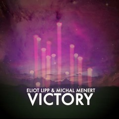 Michal Menert & Eliot Lipp - Victory [Thissongissick.com Premiere] [Free Download]