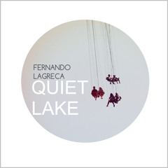 Fernando Lagreca - Quiet Lake  (Radio Edit)