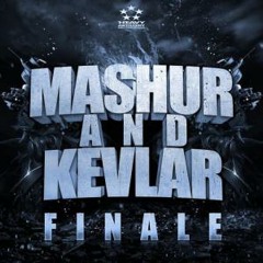 Finale - Mashur and Kevlar
