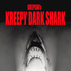 03 Kreepy Dark Shark