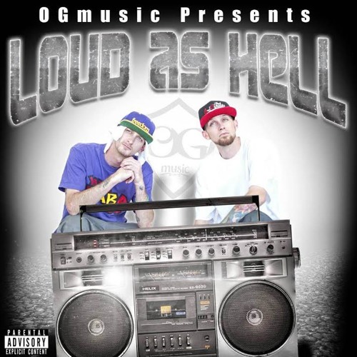 Loud As Hell