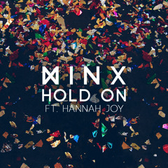 Minx - Hold On ft. Hannah Joy (Extended Mix)