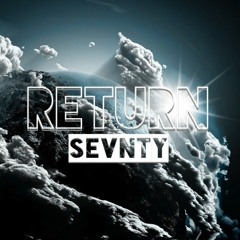 Sevnty – Return