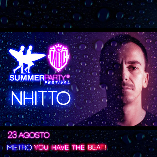 Nhitto @ MDC / Summer Party (Open Dance Floor) 23/08/2014