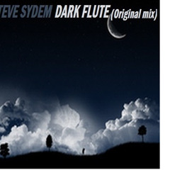 Steve Sydem - Dark Flute (Original Mix)