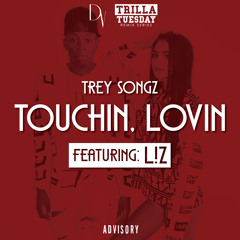 L ! Z - Touchin Lovin Remix (V1)
