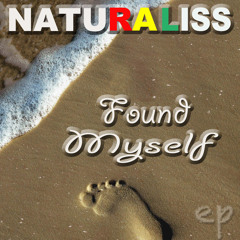 6. Naturaliss - Cover Me (Found Myself EP) (Reggae)