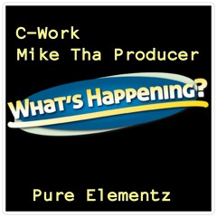 Whats Happnin Ft Mike Da Producer.mp3 (m)