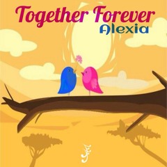 Alexia - Together Forever