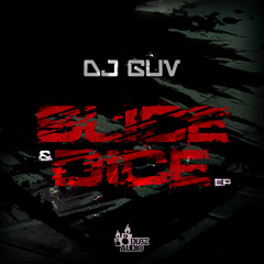 DJ GUV - SLICE & DICE
