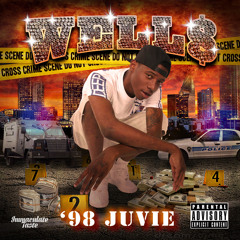 WELL$ - '98 Juvie ( Prod. Sipho The Gift)