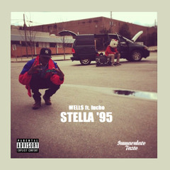 WELL$ - Stella '95 ft. Lucho ( Prod. PGMW & Thefacesblur)