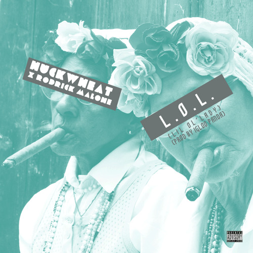 L.O.L. Feat. Rodrick Malone (Produced by Igloo Panda)
