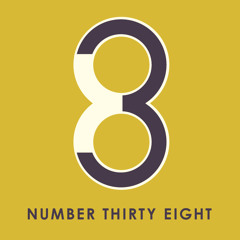 Thirty - Eight