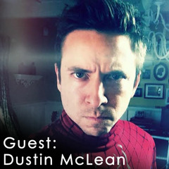 032 Dustin McLean: Director