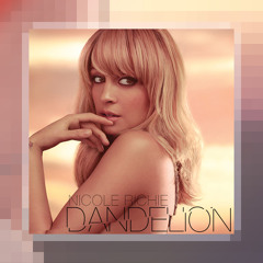 Dandelion - Nicole Richie