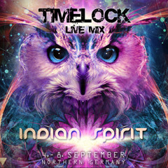 TIMELOCK LIVE MIX FOR INDIAN SPIRIT FESTIVAL