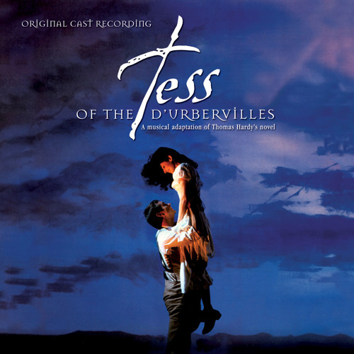 TESS OF THE D'URBERVILLES Original Cast Recording (Full Album Sample)