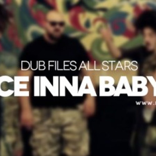 Dub Files All Stars - Dance Inna Babylon