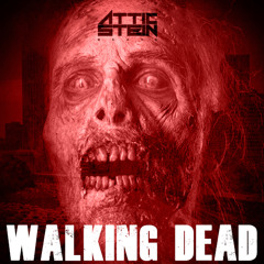ATTIC STEIN - WALKING DEAD [PROD. BY @ATTICSTEIN]
