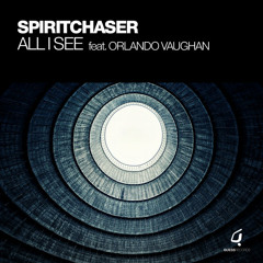 Spiritchaser - All I See (feat. Orlando Vaughan)