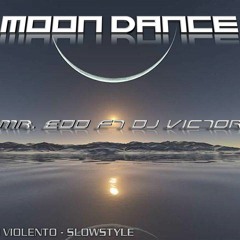 Mr. Edd Featuring Dj Victor - Moon Dance