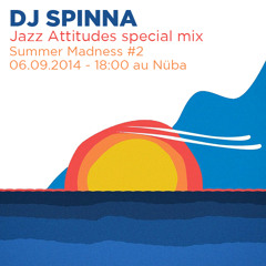 [EXCLU] DJ Spinna - Jazz Attitudes special mix