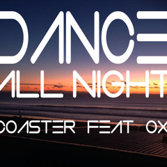 Dance all night