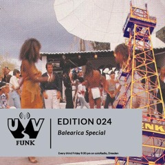 UV Funk 024: Balearica Special
