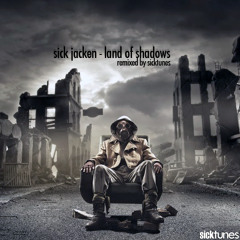 Sick Jacken feat. Cynic - Land Of Shadows • Remix (prod. by sicktunes)