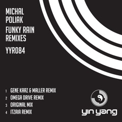 YYR084 : Michal Poliak - Funky Rain Remixes (Itzaia Remix)
