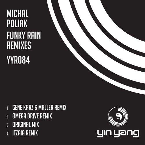 YYR084 : Michal Poliak - Funky Rain Remixes (Itzaia Remix)