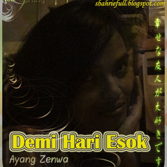 DEMI HARI ESOK