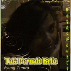 TAK PERNAH RELA