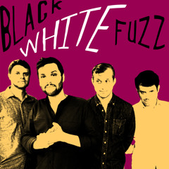 Black White Fuzz