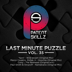 Yamil - Wild Desert (Original Mix) Last Minute Puzzle Vol.35