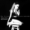 Ariana Grande Why Try Remix Mp3