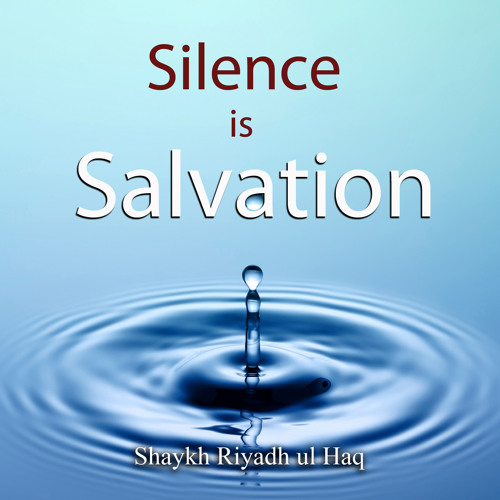 Silence Is Salvation