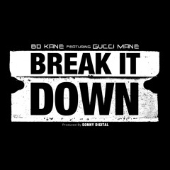 Bo Kane Ft Gucci Mane - Break It Down - Street