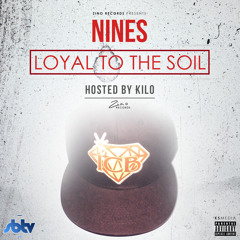 Nines - Loyal To The Soil -SBTV Exclusive- Cash (Bonus Track)