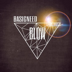 Basicneed - Blow