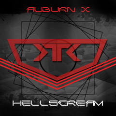Auburn X - Hellscream [Revamped Recordings]