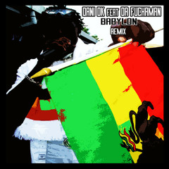 Dani Dk feat. Da Fuchaman - Babylon ( Raggajungle ) Remix
