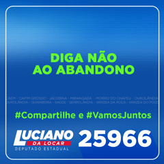 Luciano da Locar 25966, diga não ao abandono!   #VamosJuntos fazer uma Bahia melhor