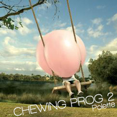 CHEWING PROG 2