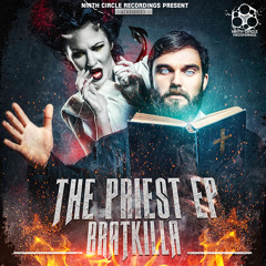 NCRDIGI003 // Bratkilla The Priest E.P.