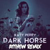 Katy Perry feat. Juicy J - Dark Horse (Atthew Remix)