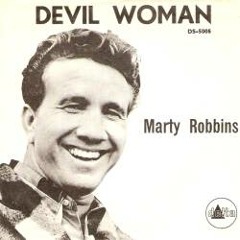Marty Robbins - Devil Woman