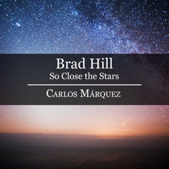 Brad Hill: So Close the Stars